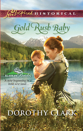 Title details for Gold Rush Baby by Dorothy Clark - Available